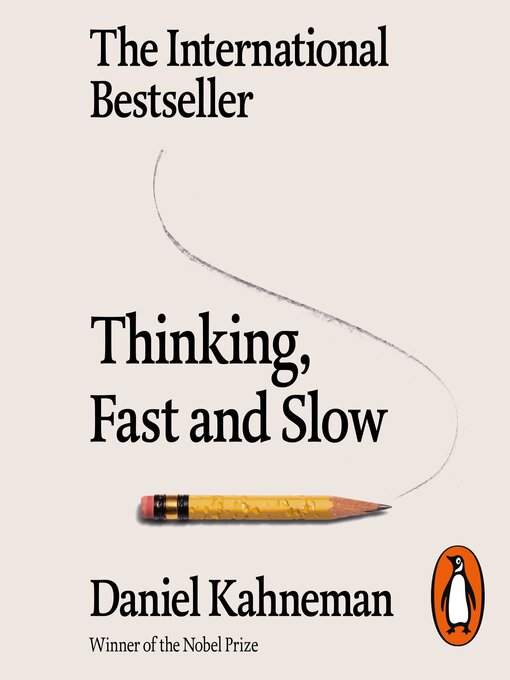 Title details for Thinking, Fast and Slow by Daniel Kahneman - Wait list